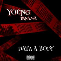 Young Panama @youngpanama88 - Datz A Body