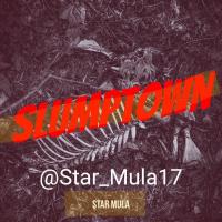 Star Mula @star_mula17 - Slumptown Prod. Dottmega
