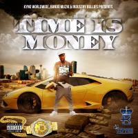 Kyng - Time Is Money (Hosted By Dj Infamous,Dj Shooter & Dj Bando)