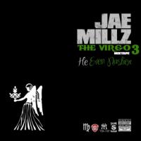 Jae Millz - He Even Nastier: The Virgo Mixtape 3