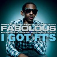 Fabolous  - I Got Fts