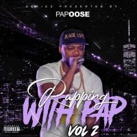 Rapping With Pap Vol 2 Presented By Papoose