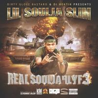 Lil Soulja Slim - Real Soulja4Lif3