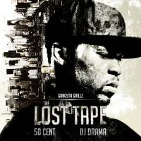 50 Cent & DJ Drama - The Lost Tape