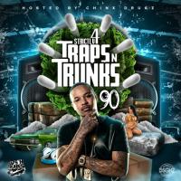 Strictly 4 The Traps N Trunks 90 Hosted By Chinx Drugz