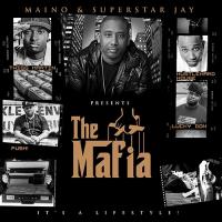 Maino & The Mafia - The Mafia