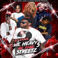 DJ Krave We Heavy In The Streetz 5