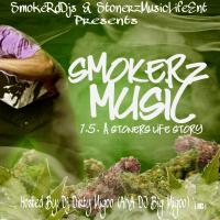 Smokerz Music 1.5 A Stonerz Lifestyle 