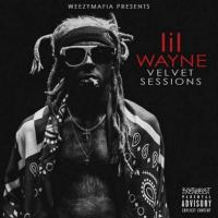Lil Wayne - Velvet Sessions