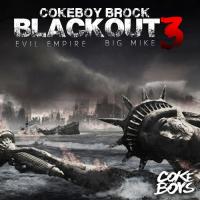 Coke Boy Brock - Blackout 3