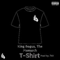King Bogus @kingbogusthemon - T-Shirt