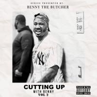 CUTTING UP WITH BENNY VOL 2 PRESENTED BY BENNY THE BUTCHER 