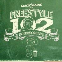 Mack Maine - Freestyle 102