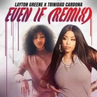 Trinidad Cardona - Even If (Remix)