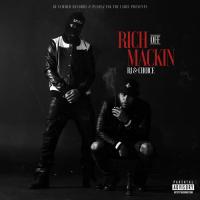 RJ (Pushaz Ink) - Rich Off Mackin Feat. Choice