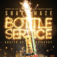 Shab Maze - Bottle Service