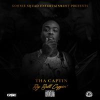 Tha Captin - Big Ball Cappin