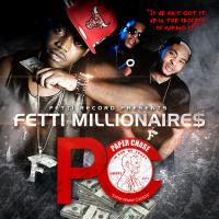 Fetti Records presents Fetti Millionaires  - Paper