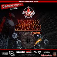 HempStar Mr. Yikes - Radio Killers Vol. 1 (hosted by @dawhizzkid)