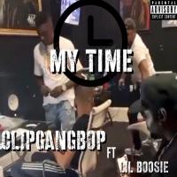 Clipgangbop @miami_clipgangbop  - My Time Ft. Boosie Badazz