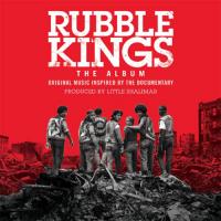 Rubble Kings - Rubble Kings (Soundtrack)