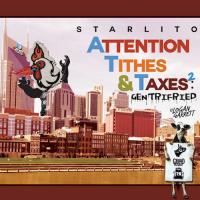 Starlito - Attention Tithes & Taxes 2