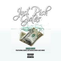 Just Rich Gates - Hunn Dunn (Feat. Derez De'Shon & New Jack Nino)