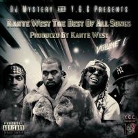 DJ Mystery & Y.G.C Presents - Kanye West The Best Of All Songs Produced By Kanye West Volume 1