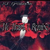 No Heart (remix)