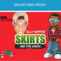 Silly Rappers Skirts Are For Chicks