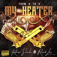 Kodiac Sizzle & Roach Loc - My Heater