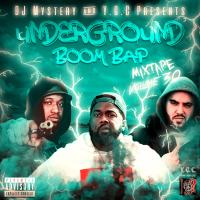 Underground Boom Bap Mixtape Volume 30
