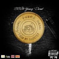 EL CHAPO PESOS by BBM YOUNG DIESEL