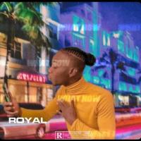 Royal @RoyalMilahn - What Now