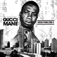 Gucci Mane-Views From Zone 6