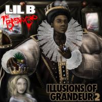 Lil B The BasedGod - Illusions Of Grandeur 2