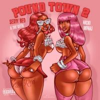 Sexyy Red - Pound Town 2 (feat. Nicki Minaj & Tay Keith)