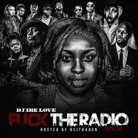 FUCK THE RADIO VOL.14