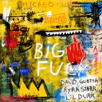 David Guetta, Ayra Starr, Lil Durk - Big FU