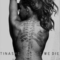 Tinashe - In Case We Die