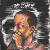 Bizz-E Blaze - The Scum Up