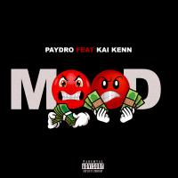 Paydro - Mood (feat. Kai Kenn)