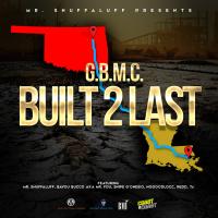 GBMC "Built 2 Last"