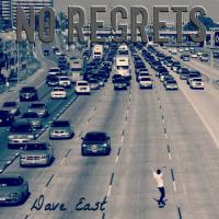 Dave East - No Regrets