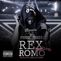 Pyrex Pre$$ - Rex Romo