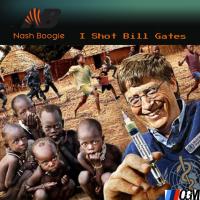 Nash Padre @NashIsnpire - I Shot Bill Gates