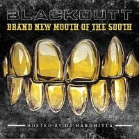 BLACK OUTT - Brand New Mouth Of The South