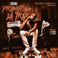 Thi3rd - Promoting Da Trap