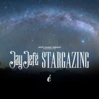 Jay Jefe- Stargazing