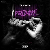 Yahweh - I Promise @yahwehalmighty1